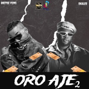 Oro Aje 2 (feat. Skales)
