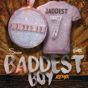 Baddest Boy (Remix) [feat. Davido] - Single