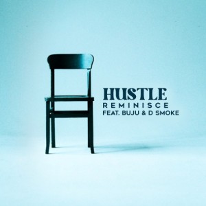 Hustle (feat. Buju & D Smoke)