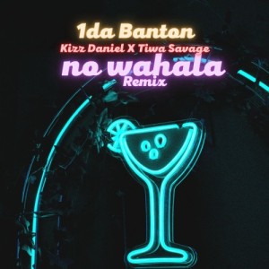 No Wahala (feat. Kizz Daniel & Tiwa Savage)