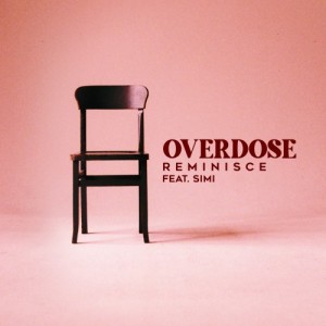 Overdose (feat. Simi) - Single