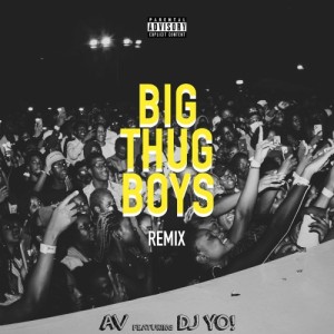 Big Thug Boys (Dj Yo! Remix)